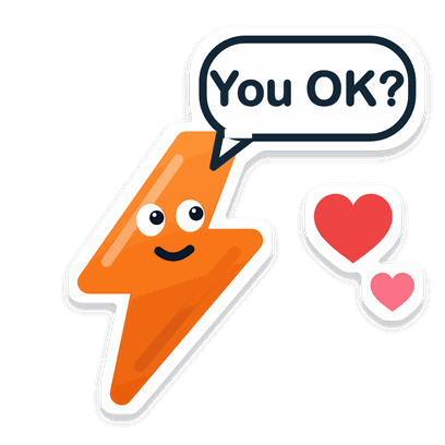 Bolty asking You OK?